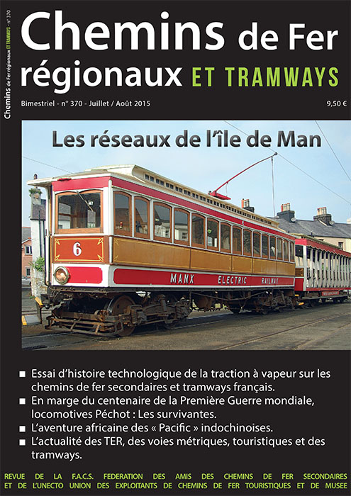 CFRT N°370: Ile de Man, les Péchot, les Pacific indochoine (suite)